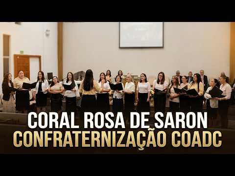 Confraternização COADC – IEADC Vila São João – Coral Rosa de Saron – 27/09/2026